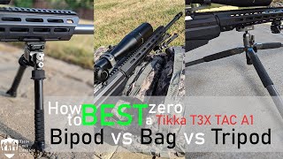 Tikka T3x Tac A1  Best Group  Bipod vs bag vs tripod [upl. by Doownyl27]