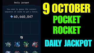 Pocket Rocket Daily Jackpot 9 October  Pocket Rocket Daily Combo 9 October  Pocket Rocket Combo [upl. by Capone]