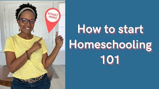 How To Homeschool 101 Start Here [upl. by Winfrid]