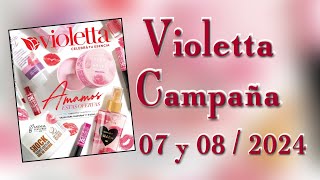 Violetta  Campaña 07 y 08 2024 violettacosmeticos parati youtube [upl. by Anoik]