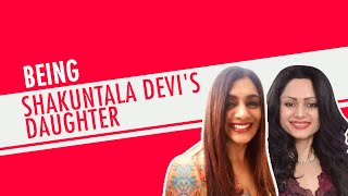 Shakuntala Devis Daughter Reveals Relationship With Mom  Anupama Banerjee  Amazon Prime [upl. by Autumn]