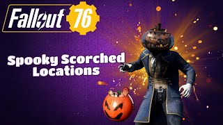 Best Spooky Scorched Locations  Fallout 76 [upl. by Gniy]