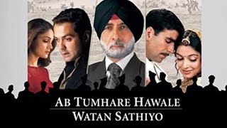 Ab Tumhare Hawale Watan Saathiyo Full Movie review and facts  Amitabh B  Bobby D  Akshay Kumar [upl. by Delija]