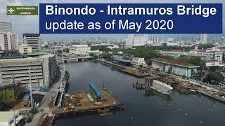 Binondo  Intramuros Bridge update as of May 2020 [upl. by Ashwin]