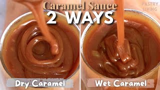 How Different 2 Ways To Make Amazing Caramel Sauce [upl. by Issak]