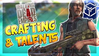 The Walking Dead Empires Ultimate Crafting amp Talents Guide [upl. by Lirva]