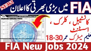 FIA Jobs 2024  Federal Investigation Agency Jobs 2024  Latest govt jobs in Pakistan 2024 [upl. by Akiwak]