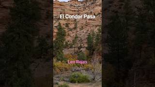 El Condor Pasa  Leo Rojas View from a hike trail [upl. by Thebazile]