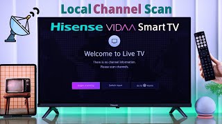 Hisense VIDAA Smart TV How To Scan Local Channels [upl. by Lichtenfeld480]