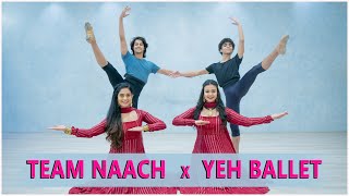 Team Naach X Yeh Ballet  Netflix [upl. by Ayotahs]