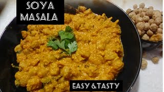 Restaurant style soya masala easy recipe [upl. by Diarmit]