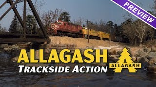 PREVIEW Allagash Trackside Action [upl. by Nek]