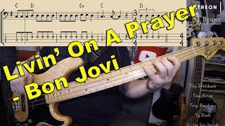 Bon Jovi  Livin On A Prayer BASS COVER  with notation and tabs [upl. by Ttsepmet]