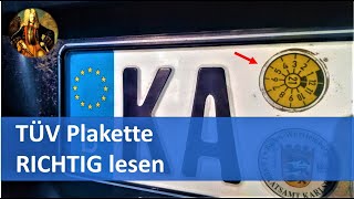 TÜV Plakette RICHTIG lesen [upl. by Dannon]