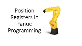 Position Registers in Fanuc Programming [upl. by Ahsikrats]