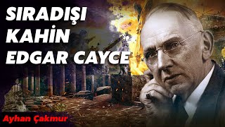 YİRMİNCİ YÜZYILIN EN BÜYÜK KAHİNİ  EDGAR CAYCE [upl. by Sivie231]