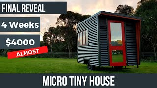 Micro Tiny House Final reveal of the tiny house I tried to build for under 4000 in 4 weeks [upl. by Teerell]