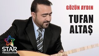 Tufan Altaş  Gözün Aydın Official Audio [upl. by Loredo]