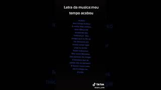 Letra da músicameu tempo acabou [upl. by Gnihc]