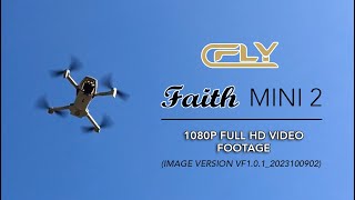 CFLY FAITH MINI 2  Latest firmware video sample edit cflyfaithmini2 [upl. by Nairahcaz180]