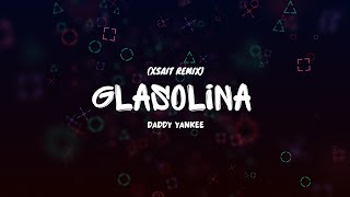 Daddy Yankee  Gasolina Xsait Remix [upl. by Mathew]