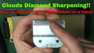 How To Easily Sharpen Any Clipper Blade On A Block Stepbystep Tutorial [upl. by Wolfort156]