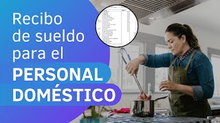 ¿Cómo hago un recibo de sueldo para empleada doméstica  TUTORIAL [upl. by Lletnahs]