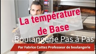 Température de Base CAP boulanger comment calculer la TB en boulangerie [upl. by Eendyc]