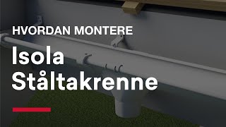 Hvordan montere Isola Ståltakrenne [upl. by Anibor]