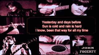 Have You Ever Seen The Rain  John Fogerty  LyricsHD [upl. by Grefer]