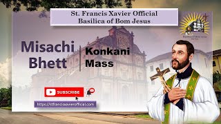 1030 AM Feast Mass  St Francis Xavier  Basilica of Bom Jesus  Feast  03 Dec 2022 [upl. by Malinde]