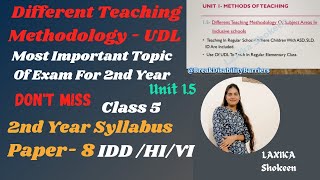 Paper 8 Unit 15Different Teaching Methodology  Methods Of Teaching In Elementary School [upl. by Nnewg]