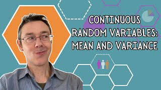 The Mean Variance amp Standard Deviation of Continuous Random Variables [upl. by Mathews763]