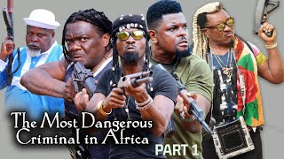 The Most Dangerous Criminal In Africa Part 1 2023 Sylvester Madu amp Prince Iyke Olisa Nigerian Movie [upl. by Artema]