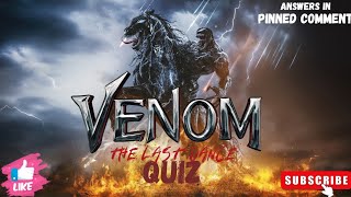 Venom The Last Dance Ultimate Quiz [upl. by Nahshu925]