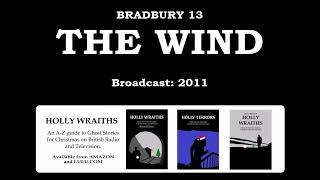 Bradbury 13  The Wind [upl. by Melvena]