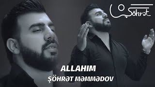 Şöhret Memmedov  Allahim Official Music Video 2020 [upl. by Yekcir]