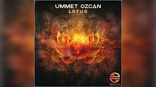 Ummet Ozcan  Lotus Extended Mix [upl. by Riegel]