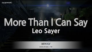 Leo SayerMore Than I Can Say Karaoke Version [upl. by Kiel]