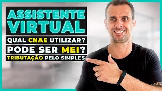 ASSISTENTE VIRTUAL  Qual CNAE utilizar  Pode ser MEI [upl. by Hanselka]