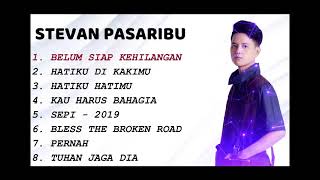 Stevan Pasaribu Belum Siap Kehilangan  Full Album Musik [upl. by Cormac1]