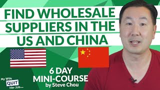 How To Find Wholesale Suppliers In The United States amp China [upl. by Sammer358]