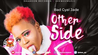 Bad Gyal Jade  Other Side Sexperience Riddim September 2019 [upl. by Jehu279]