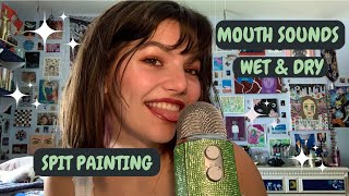 ASMR  Wet and Dry Mouth Sounds Fast and Aggressive Chaotic and Tingly  Spit Painting amp Visuals [upl. by Rairb]