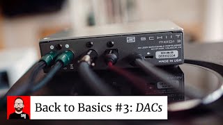 BACK TO BASICS Part 3 DACs [upl. by Madison]