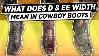 What Does D and EE Width Mean In Cowboy Boots [upl. by Joellyn]