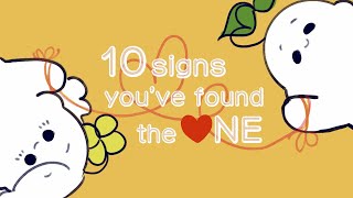 10 Signs Youve Found The ONE [upl. by Nysa]