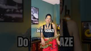 Do it ACRAZE Gaby Sax Edit [upl. by Leach]