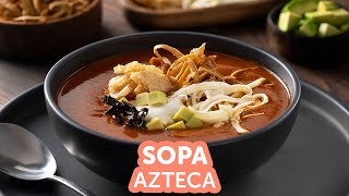 ¿Cómo hacer sopa azteca en 3 pasos  Kiwilimón [upl. by Daisi210]