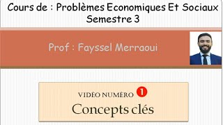 Vidéo 1  Problèmes économiques et sociaux  Concepts Clés [upl. by Willi]